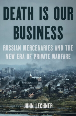 Death Is Our Business - John Lechner