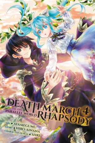 Death March to the Parallel World Rhapsody, Vol. 4 (manga) - Rochelle Gancio,Ayamegumu Ayamegumu