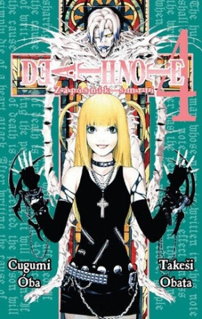 Death Note - Zápisník smrti 4 - Cugumi Oba,Takeši Obata