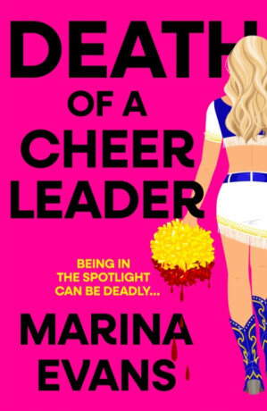 Death of a Cheerleader - Marina Evans