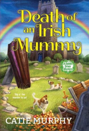 Death of an Irish Mummy - Catie Murphy