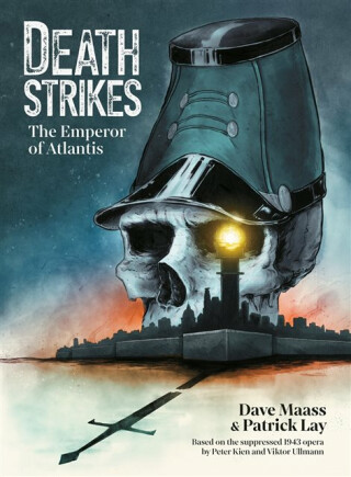 Death Strikes: The Emperor of Atlantis - Maass Dave,Patrick Lay,Ezra Rose