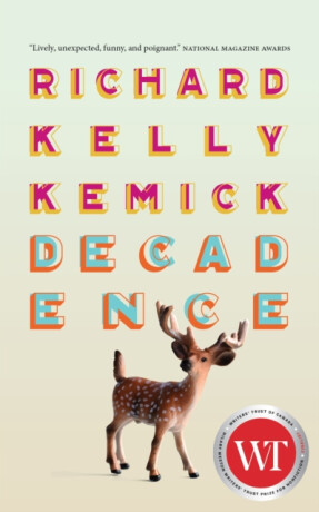 Decadence - Richard Kelly Kemick