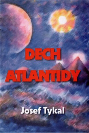 Dech Atlantidy - Tykal Josef