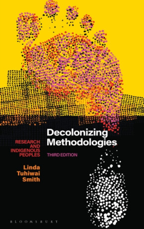 Decolonizing Methodologies - Linda Tuhiwai  Smith