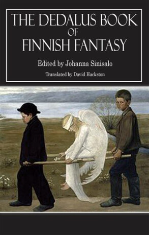 Dedalus Book of Finnish Fantasy - Sinisalo Johanna