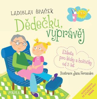 Dědečku, vyprávěj (Defekt) - Ladislav Špaček