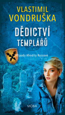 Dědictví templářů - Vlastimil Vondruška