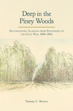 Deep in the Piney Woods - Tommy Craig Brown