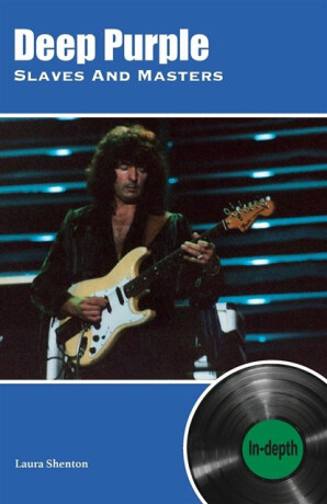 Deep Purple Slaves And Masters - Laura Shenton