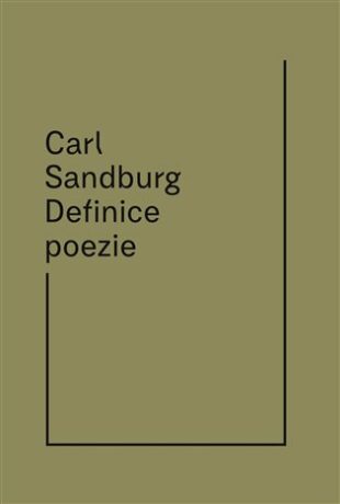 Definice poezie - Michael Třeštík,Carl Sandburg