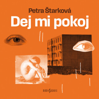 Dej mi pokoj - Petra Štarková