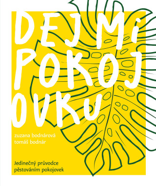 Dej mi pokojovku - Zuzana Bodnárová