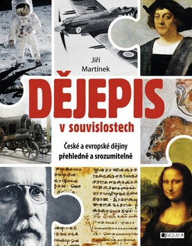 Dějepis v souvislostech - Jiří Martínek,RNDr.