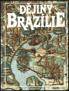 Dějiny Brazílie - Jan Klíma