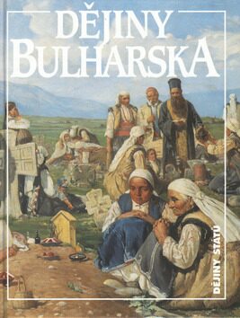 Dějiny Bulharska - Jan Rychlík