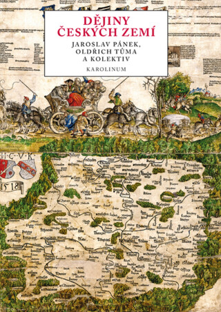 Dějiny českých zemí - Jaroslav Pánek,Oldřich Tůma