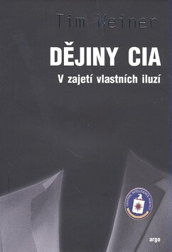 Dějiny CIA - Tim Weiner