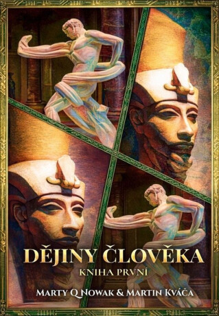 Dějiny člověka - Martin Kváča,Marty Q Nowak