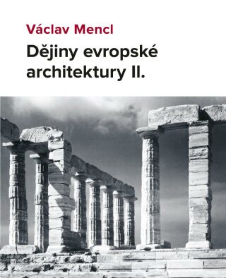 Dějiny evropské architektury II. - Václav Mencl