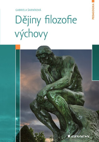 Dějiny filozofie výchovy - Šarníková Gabriela