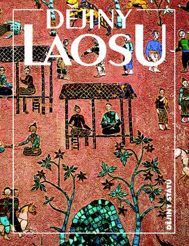 Dějiny Laosu - Miroslav Nožina