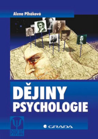 Dějiny psychologie - Alena Plháková