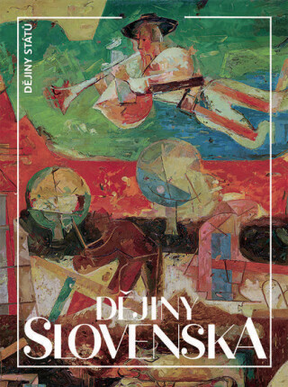 Dějiny Slovenska  - Dušan Kováč