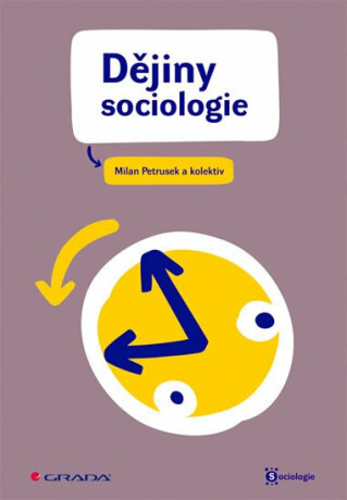 Dějiny sociologie - Petrusek Milan