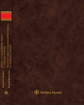 Dějiny soukromého práva v střední Evropě - Miloslav Stieber,Rudolf Rauscher