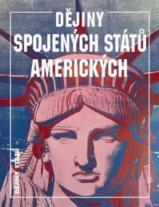 Dějiny Spojených států amerických - George Brown Tindall,David Emory Shi