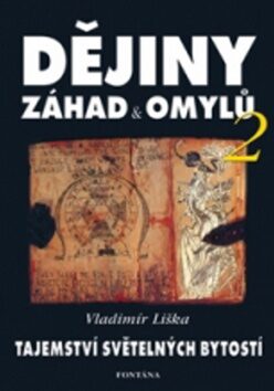 Dějiny záhad a omylů 2 - Vladimír Liška