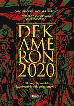 Dekameron 2020 - Jan Cimický,Ivan Kraus,Radim Uzel,Jaroslav Čejka,Miroslav Stoniš,kolektiv autorů,Henri-Pierre Jeudy