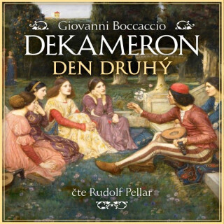 Dekameron: Den druhý - Giovanni Boccaccio