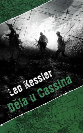 Děla u Cassina - Leo Kessler