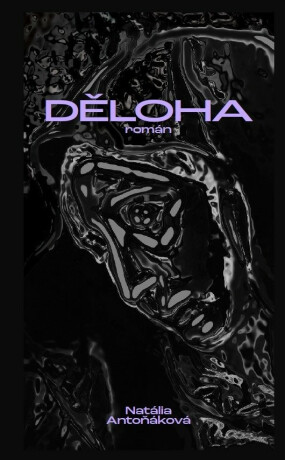 Děloha - Natálie Antoňáková