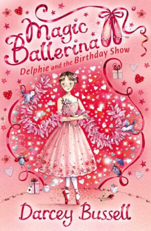 Delphie and the Birthday Show - Darcey Bussellová