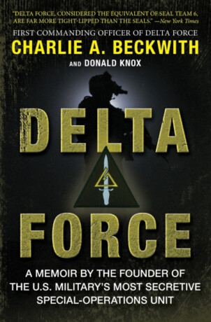 Delta Force - Beckwith Charlie A.,Donald Knox