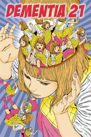 Dementia 21 Vol. 1 - Shintaro Kago
