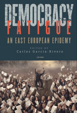 Democracy Fatigue - Carlos Garcia-Rivero
