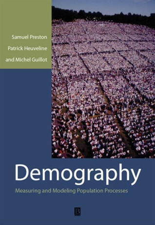 Demography - Michel  Guillot,Samuel  Preston,Patrick  Heuveline
