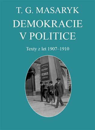 Demokracie v politice - Marie L. Neudorflová,Vojtěch Kessler