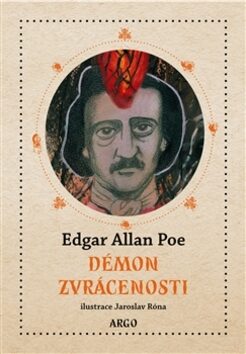 Démon zvrácenosti - Edgar Allan Poe,Jaroslav Róna