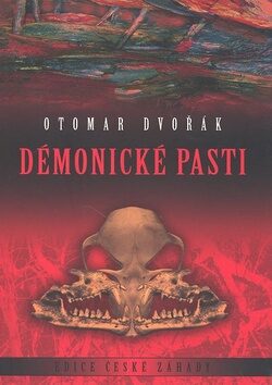 Démonické pasti - Otomar Dvořák