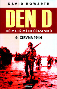 Den D - očima přímých účastníků - David Howarth