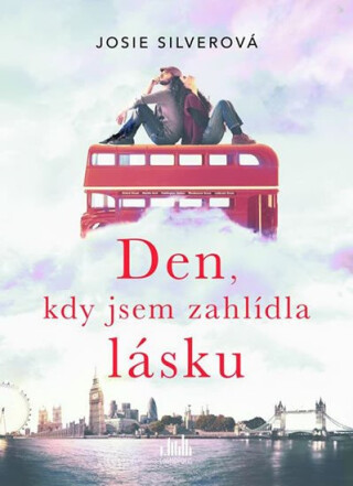 Den, kdy jsem zahlídla lásku - Josie Silverová