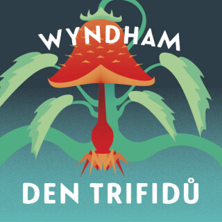Den trifidů - John Wyndham