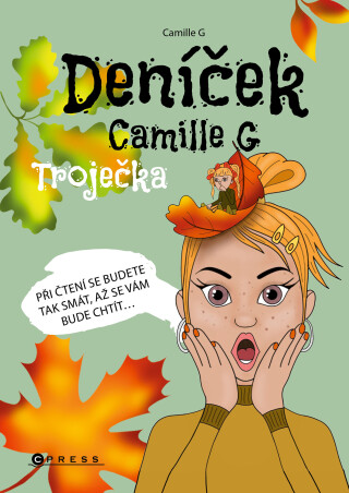 Deníček Camille G: Troječka -  Camille G