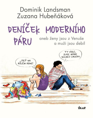 Deníček moderního páru - Dominik Landsman,Zuzana Hubeňáková
