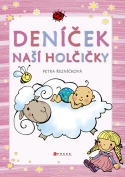 Deníček naší holčičky - Petra Řezníčková